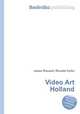 Video Art Holland, Jesse Russell,Ronald Cohn 