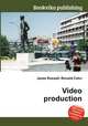 Video production, Jesse Russell,Ronald Cohn 