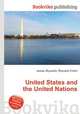 United States and the United Nations, Jesse Russell,Ronald Cohn 
