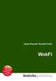 WokFi, Jesse Russell,Ronald Cohn 