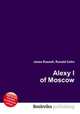 Alexy I of Moscow, Jesse Russell,Ronald Cohn 