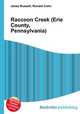 Raccoon Creek (Erie County, Pennsylvania), Jesse Russell,Ronald Cohn 