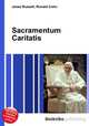 Sacramentum Caritatis, Jesse Russell,Ronald Cohn 