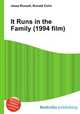 It Runs in the Family (1994 film), Jesse Russell,Ronald Cohn 