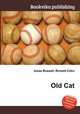 Old Cat, Jesse Russell,Ronald Cohn 