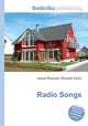 Radio Songs, Jesse Russell,Ronald Cohn 