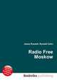 Radio Free Moskow, Jesse Russell,Ronald Cohn 