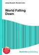 World Falling Down, Jesse Russell,Ronald Cohn 