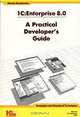 1C:Enterprise 8.0. A Practical Developer