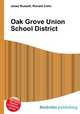 Oak Grove Union School District, Jesse Russell,Ronald Cohn 