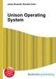 Unison Operating System, Jesse Russell,Ronald Cohn 