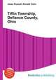 Tiffin Township, Defiance County, Ohio, Jesse Russell,Ronald Cohn 