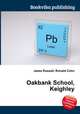 Oakbank School, Keighley, Jesse Russell,Ronald Cohn 