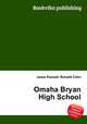 Omaha Bryan High School, Jesse Russell,Ronald Cohn 