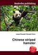 Chinese striped hamster, Jesse Russell,Ronald Cohn 
