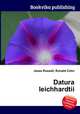 Datura leichhardtii, Jesse Russell,Ronald Cohn 