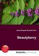 Beautyberry, Jesse Russell,Ronald Cohn 