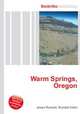 Warm Springs, Oregon, Jesse Russell,Ronald Cohn 