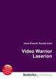 Video Warrior Laserion, Jesse Russell,Ronald Cohn 