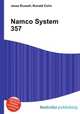 Namco System 357, Jesse Russell,Ronald Cohn 