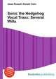Sonic the Hedgehog Vocal Traxx: Several Wills, Jesse Russell,Ronald Cohn 