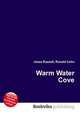 Warm Water Cove, Jesse Russell,Ronald Cohn 