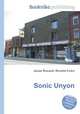 Sonic Unyon, Jesse Russell,Ronald Cohn 