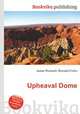 Upheaval Dome, Jesse Russell,Ronald Cohn 