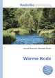 Warme Bode, Jesse Russell,Ronald Cohn 