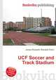 UCF Soccer and Track Stadium, Jesse Russell,Ronald Cohn 