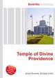Temple of Divine Providence., Jesse Russell,Ronald Cohn 