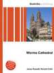 Worms Cathedral, Jesse Russell,Ronald Cohn 