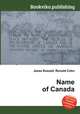 Name of Canada, Jesse Russell,Ronald Cohn 