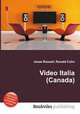 Video Italia (Canada), Jesse Russell,Ronald Cohn 