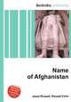 Name of Afghanistan, Jesse Russell,Ronald Cohn 