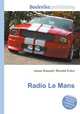Radio Le Mans, Jesse Russell,Ronald Cohn 