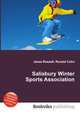 Salisbury Winter Sports Association, Jesse Russell,Ronald Cohn 