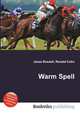 Warm Spell, Jesse Russell,Ronald Cohn 