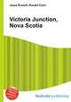 Victoria Junction, Nova Scotia, Jesse Russell,Ronald Cohn 