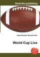 World Cup Live, Jesse Russell,Ronald Cohn 