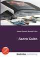 Sacro Culto, Jesse Russell,Ronald Cohn 