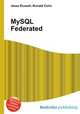 MySQL Federated, Jesse Russell,Ronald Cohn 