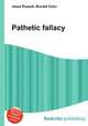 Pathetic fallacy, Jesse Russell,Ronald Cohn 