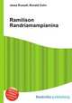 Ramilison Randriamampianina, Jesse Russell,Ronald Cohn 