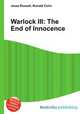 Warlock III: The End of Innocence, Jesse Russell,Ronald Cohn 