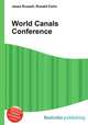World Canals Conference, Jesse Russell,Ronald Cohn 