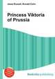 Princess Viktoria of Prussia, Jesse Russell,Ronald Cohn 