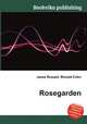 Rosegarden, Jesse Russell,Ronald Cohn 
