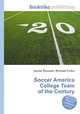 Soccer America College Team of the Century, Jesse Russell,Ronald Cohn 