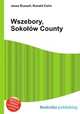 Wszebory, Sokow County, Jesse Russell,Ronald Cohn 